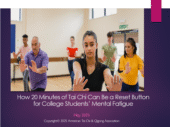 20 Minutes of Tai Chi: a Reset Button for College Students’ Mental Fatigue