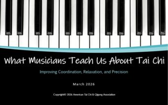 What Musicians Teach Us About Tai Chi (Premium)