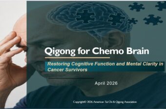 Qigong for Chemo Brain: Restoring Cognitive Function in Cancer Survivors